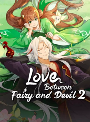 Love Between Fairy and Devil 2nd Season